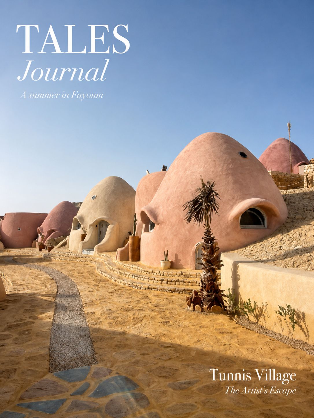 TUNIS VILLAGE — THE ARTIST’S ESCAPE